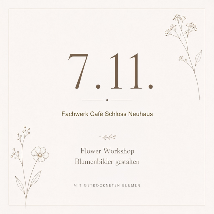 🌸 Blütenkunst Workshop am 07.11.2026 im Fachwerkcafè Schloss Neuhaus